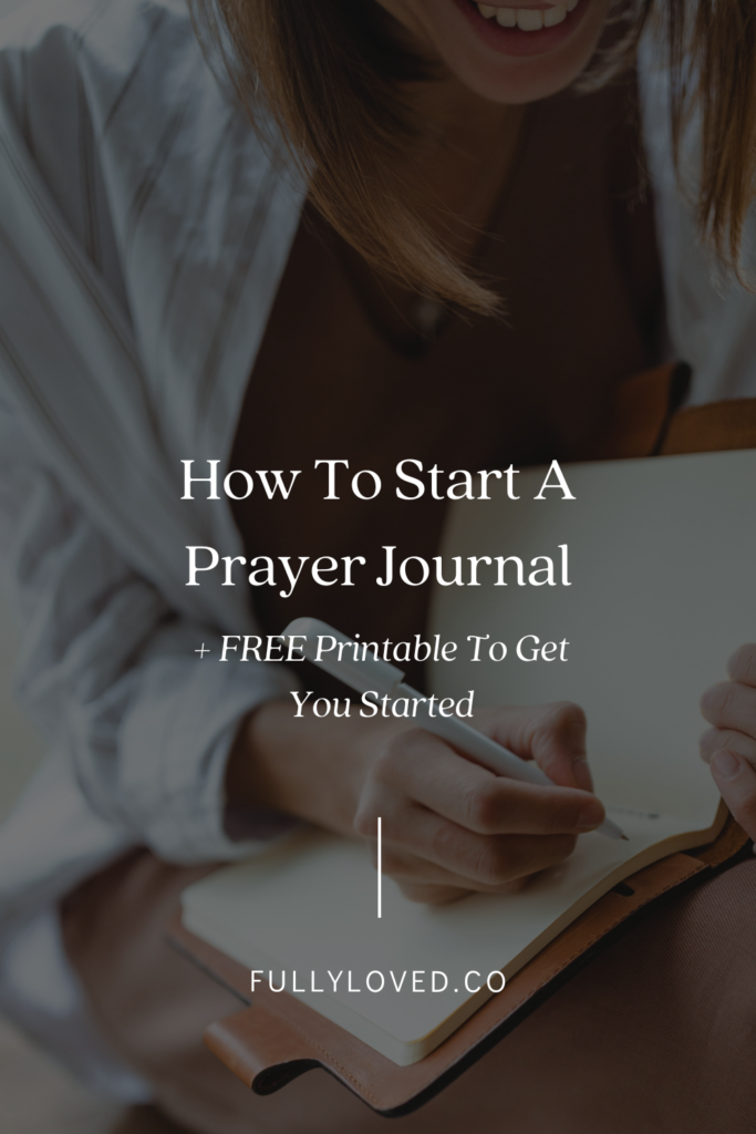 How to Start a Prayer Journal with Free Printable Template Pinterest Image