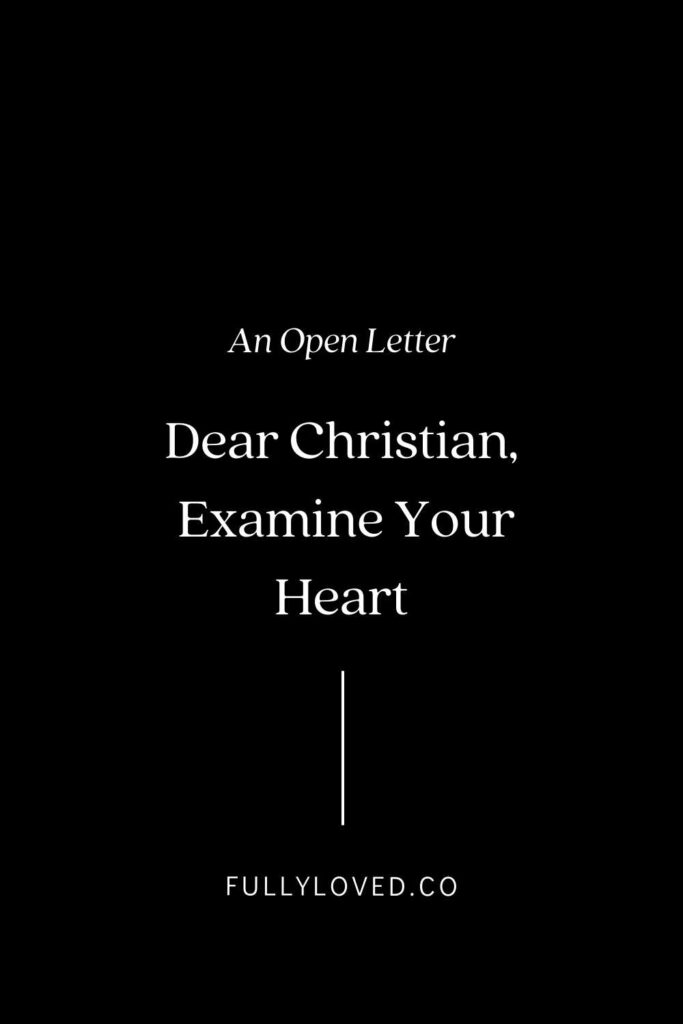 Dear Christian Examine your heart Pinterest image
